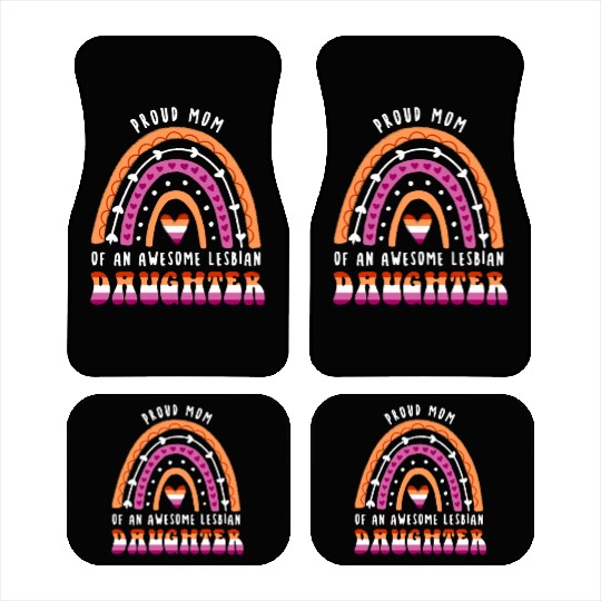 Proud Mom Awesome Lesbian Daughter Car Mats