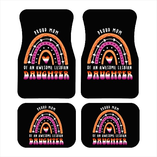 Proud Mom Awesome Lesbian Daughter Car Mats