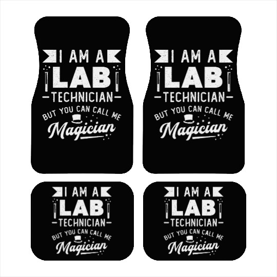 I Am A Lab Technician Science Laboratory Tech Car Mats
