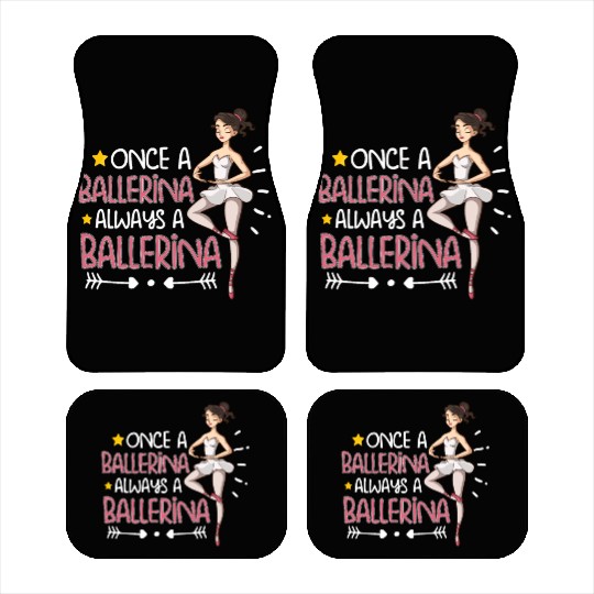 Ballet Ballerina Dance Dancer Dancing Ballet Gift Car Mats