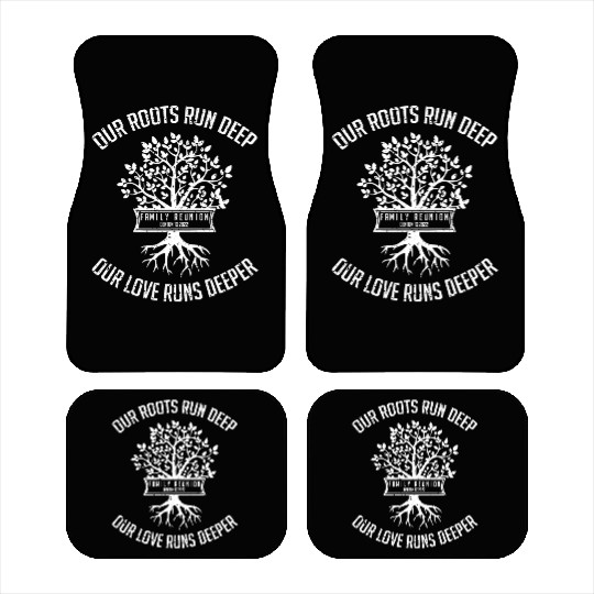 our roots run deep, family reunion Car Mats