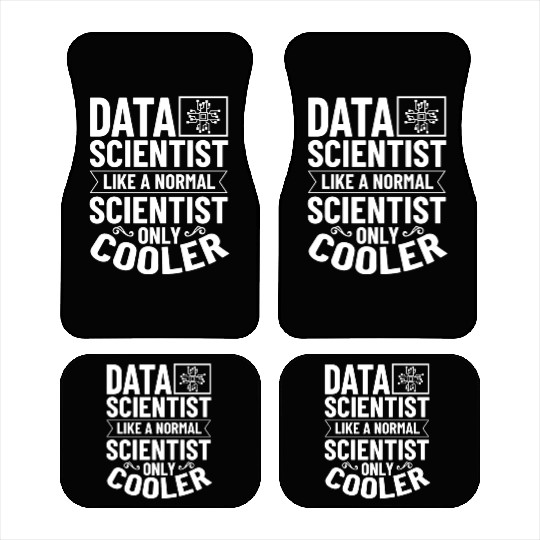 Data Scientist Analyst Statistic Beginner Science Car Mats