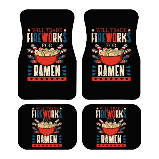 Will Trade Fireworks For Ramen | Ramen Lover | Car Mats