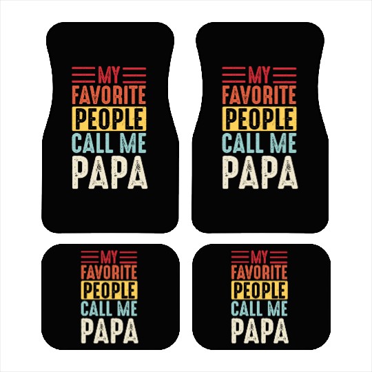 My Favorite People Call Me Papa Vintage Funny Dad Car Mats