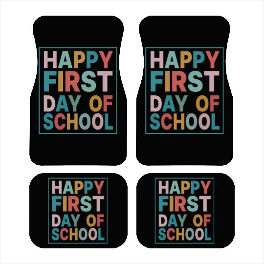Teacher Life Happy First Day of School Car Mats