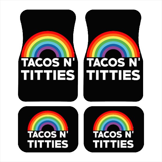 Tacos and Titties Funny LGBT Gay Pride Gifts LGBTQ Car Mats