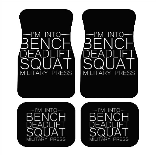 I'm Into BDSM Bench Squat Deadlift Military Press8 Car Mats