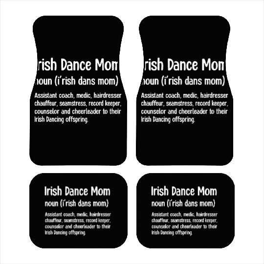 Irish Dance Mom Car Mats