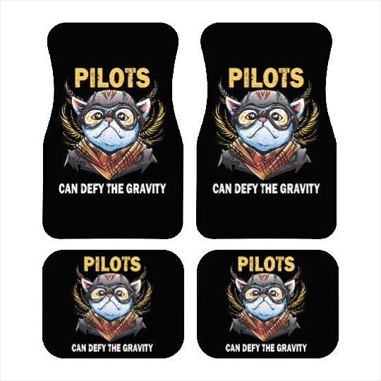 Pilots can defy the gravity airplane aviation Car Mats