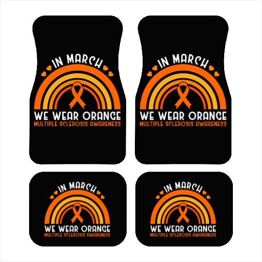In March We Wear Orange Multiple Sclerosis Car Mats