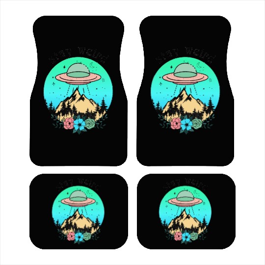 Stay weird UFO art Car Mats