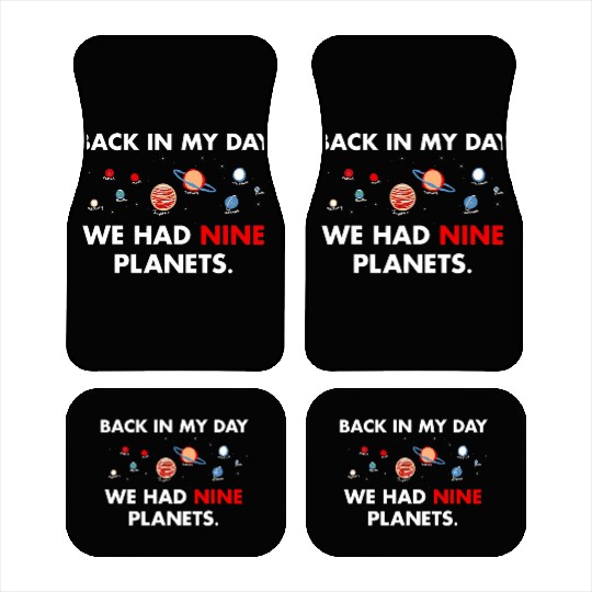 Back in my Day we had 9 Planets Science Teacher Car Mats