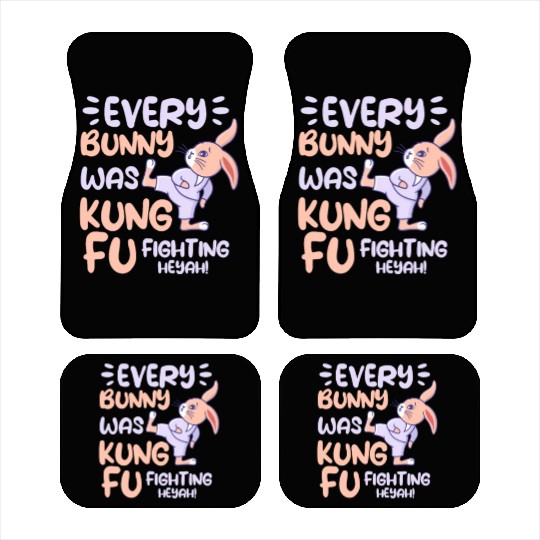 Every Bunny Was Kung Fu Fighting Car Mats