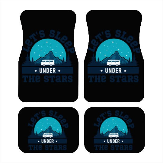 Lets Sleep Under the Stars Car Mats