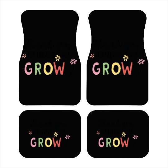 Thank you for helping us grow Car Mats