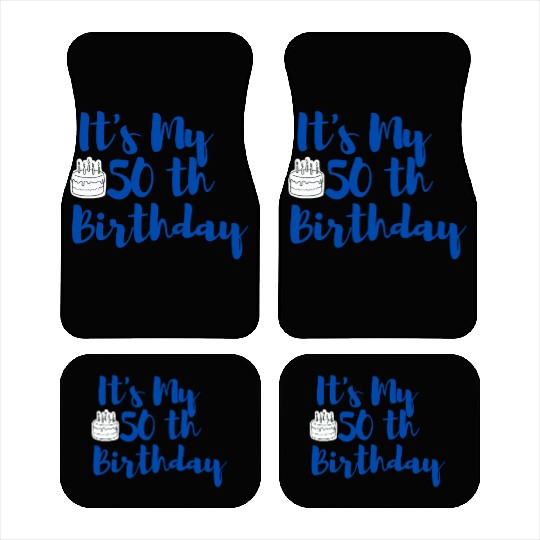 it x27 s My 50th Birthday Essential Car Mats