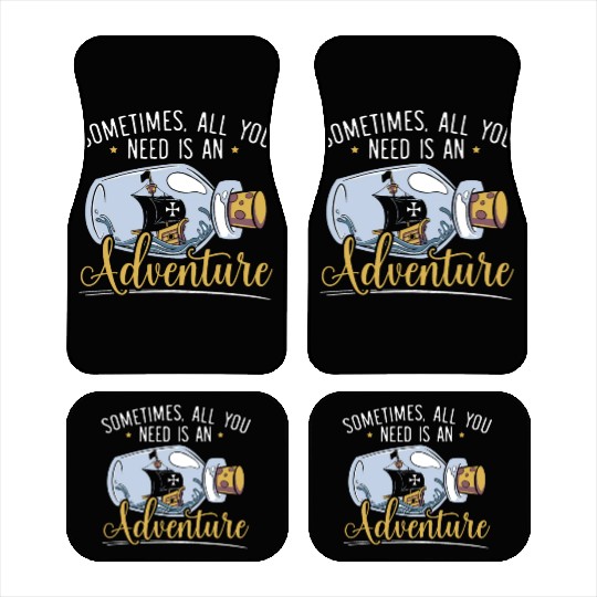 All You Need Is An Adventure Happy Columbus Day Car Mats