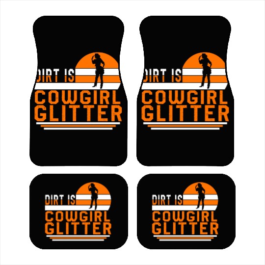 Dirt Is Glitter Car Mats, Funny Rodeo Cow Girl