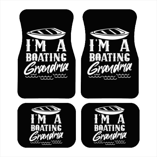 I'm A Boating Grandma Ship Boat Captain Yacht Car Mats