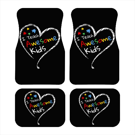 I Teach Awesome Kids Autism Special Ed Teacher Car Mats