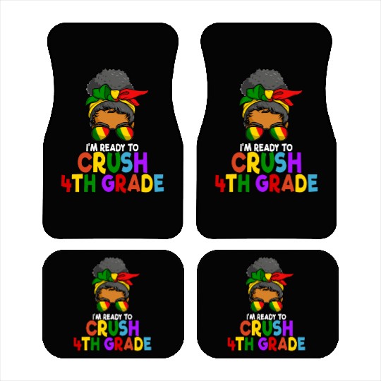 Juneteenth Messy Bun I'm Ready To Crush 4th Grade Car Mats