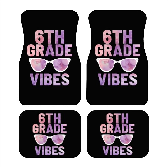 Sixth Grade Vibes | Back To School Car Mats