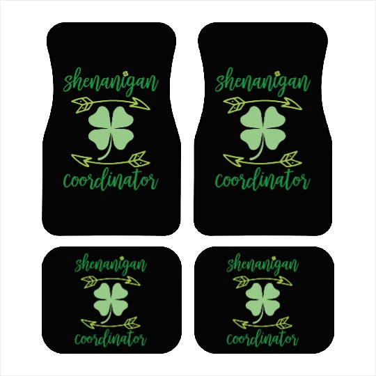 Shenanigans Coordinator Funny Teacher St Patrick s Car Mats