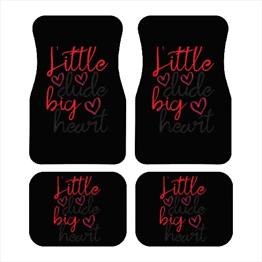 Little dude big heart Car Mats