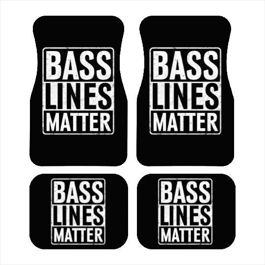 Bass Lines Matter Bass Guitar Bassist EDM Music Car Mats