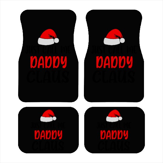 Just call me daddy claus Car Mats