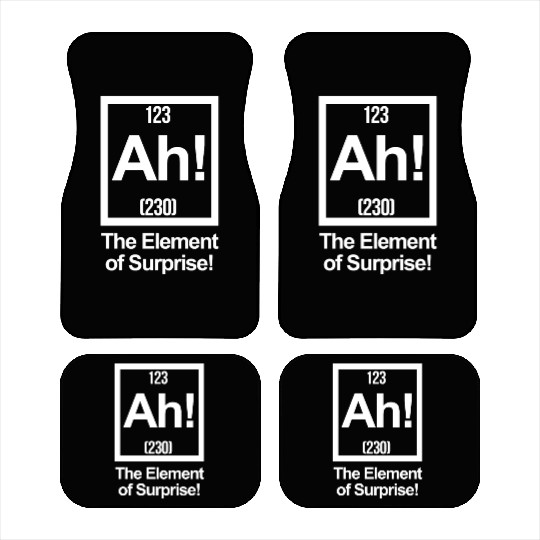 AH! THE ELEMENT OF SURPRISE! Car Mats