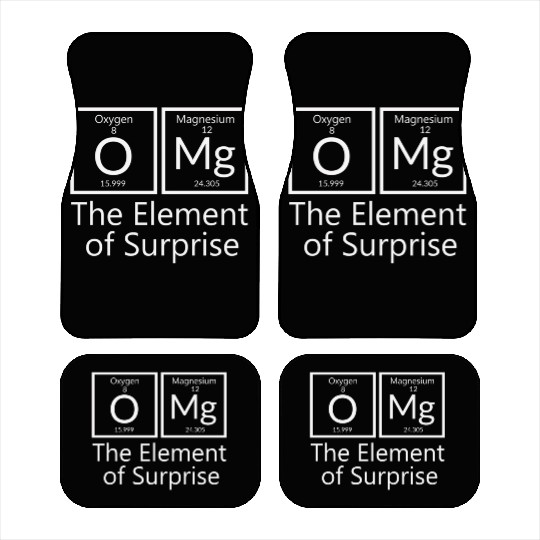 OMG element of surprise Periodic table elements Ch Car Mats