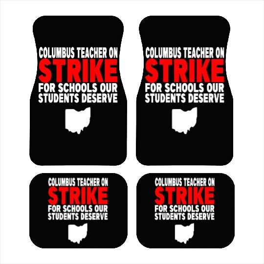 Columbus Ohio School Teachers Strike OH Teacher Car Mats