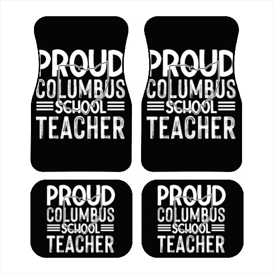Proud columbus school teacher Columbus Ohio School Car Mats
