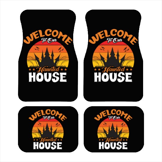 Welcome To Our Haunted House Car Mats