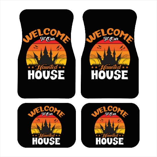 Welcome To Our Haunted House Car Mats