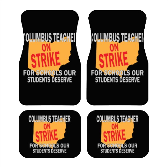 Columbus Ohio Schools Teacher Strike Car Mats