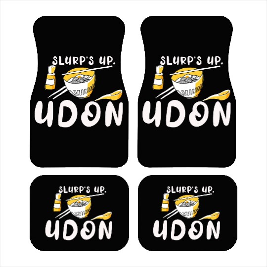 Slurp's Up Udon Noodles Pun Japanese Ramen Pasta D Car Mats