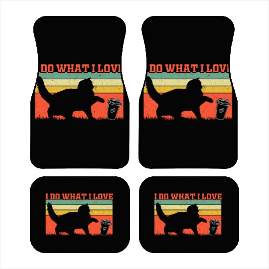 Cat Owner - I Do What I Love - Cat Lover Funny Cat Car Mats