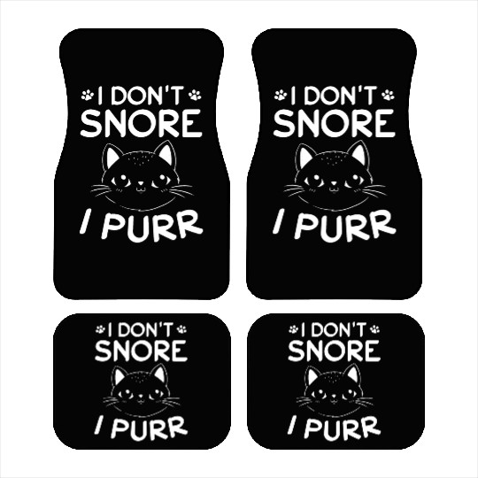 Cat Owner I Don't Snore I Purr I Cute Cat Lover Fu Car Mats