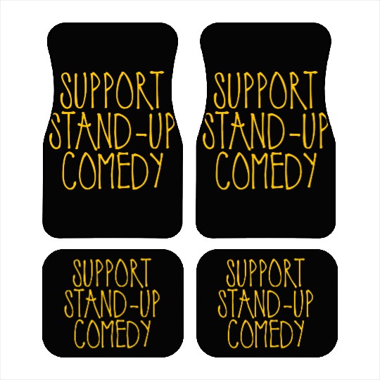 Support Stand Up Comedy 2 Car Mats