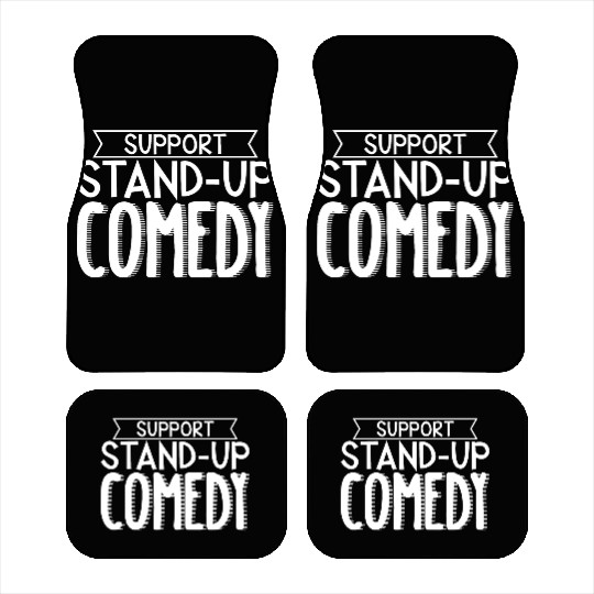 Support Stand Up Comedy 3 Car Mats