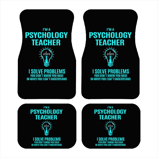 Psychology Teacher Car Mats - I Solve Problems Gift