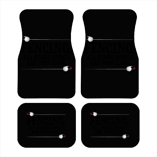 Fencing Make New Friends and Stab Them Sports Pun Car Mats