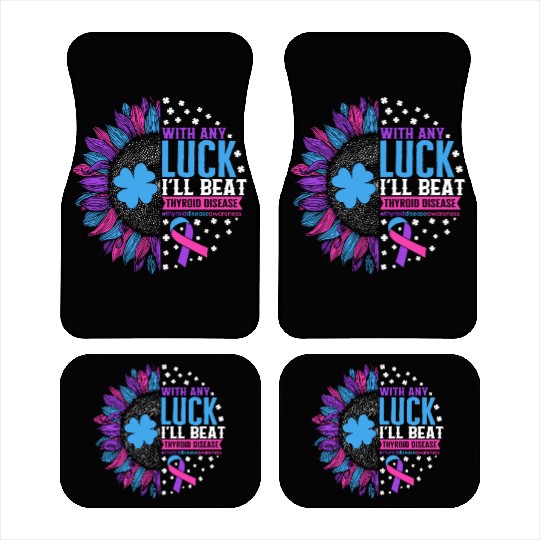 Thyroid Cancer Awareness Car Mats, With Any Luck