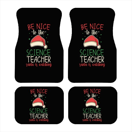 Funny Science Teacher Santa Is Watching Car Mats