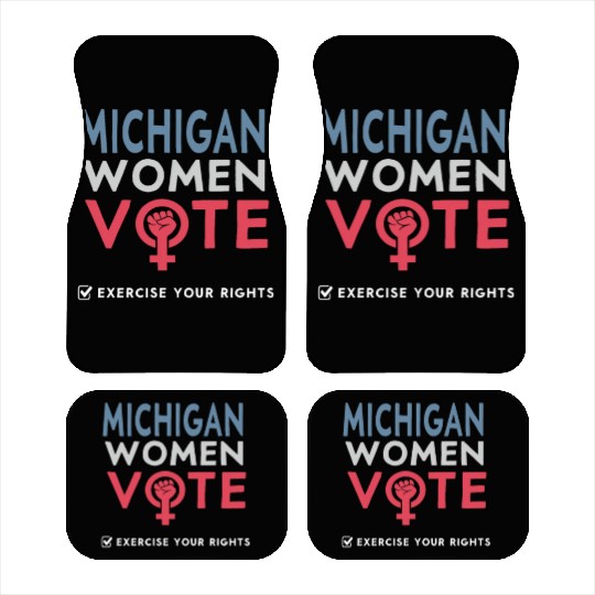 Michigan Women Vote Voter 2022 Election Feminist Car Mats