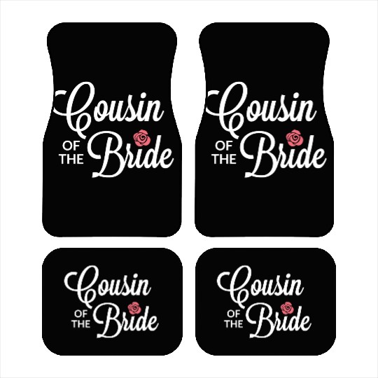 Cousin Of The Bride Wedding Party Car Mats