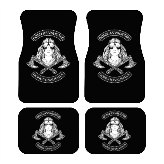 Born as Valkyrie Thor Odin Valhalla Viking Car Mats