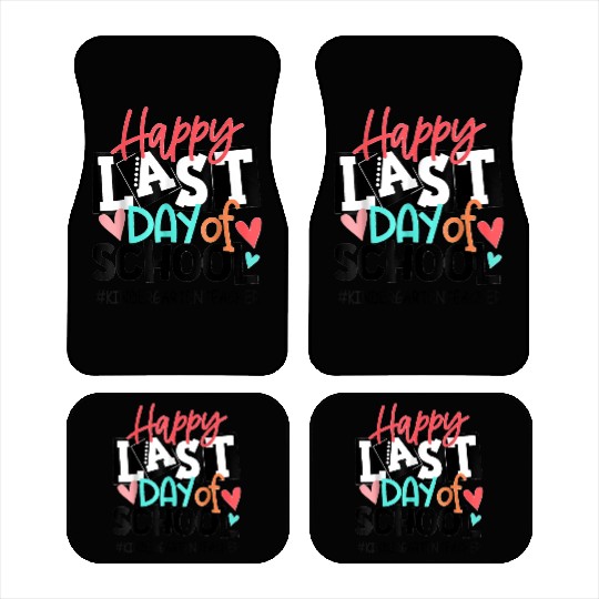 Happy Last Day of School Kindergarten Teacher Car Mats